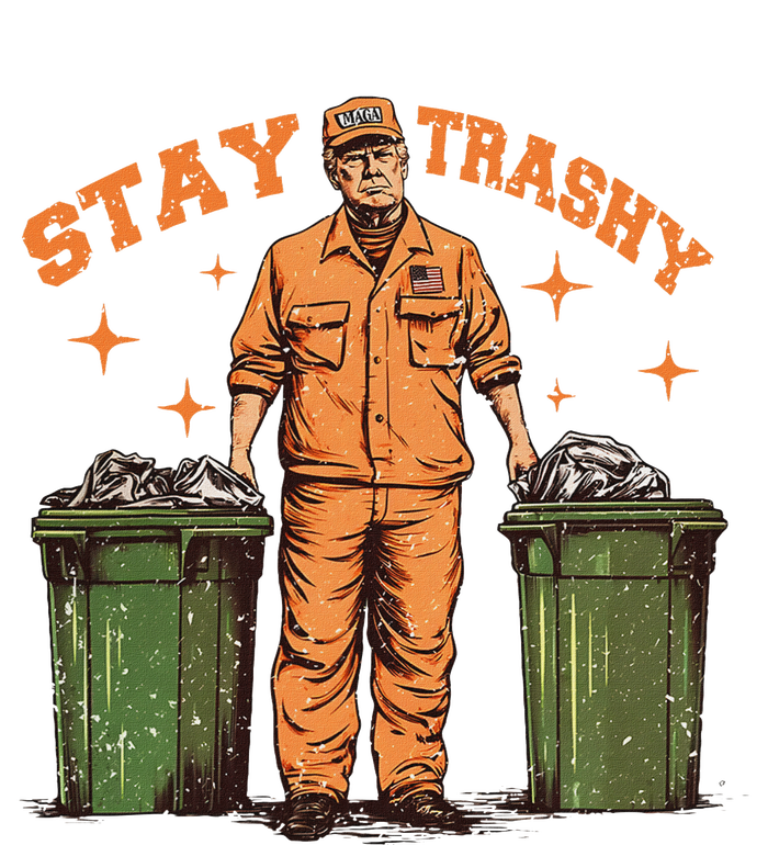 Cool Donald Trump As Garbage Collector Stay TrashyTrump 47rt T-Shirt