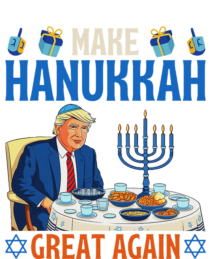 Make Hanukkah Great Again Donald Trump Dinner Jewish T-Shirt