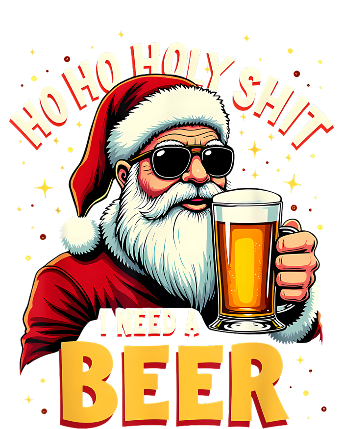 Ho Ho Holy Shit I Need A Beer Funny Santa Christmas Drinking T-Shirt