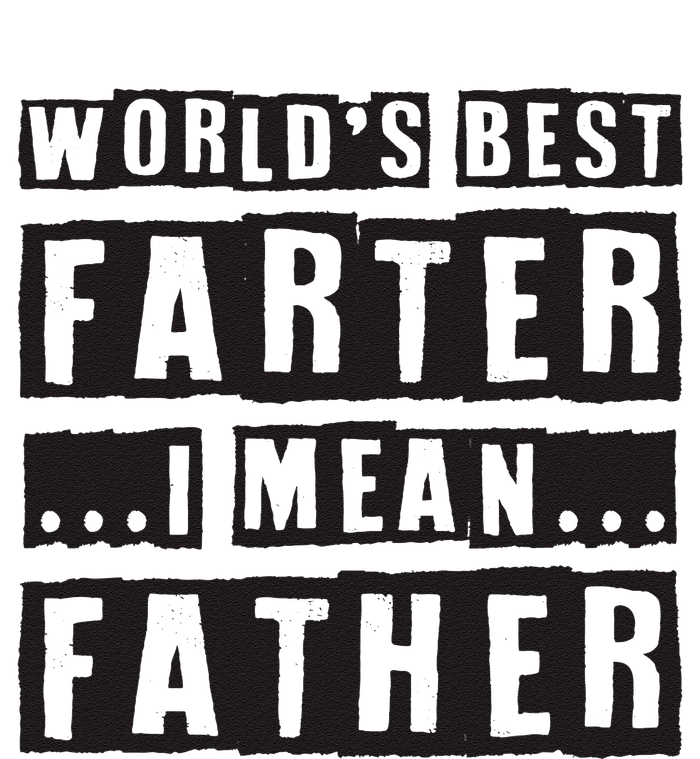 FatherS Day Retro Dad WorldS Best Farter I Mean Father T-Shirt