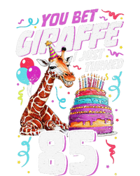 You Bet Giraffe I Just Turned 85 Funny 85th Birthday T-Shirt