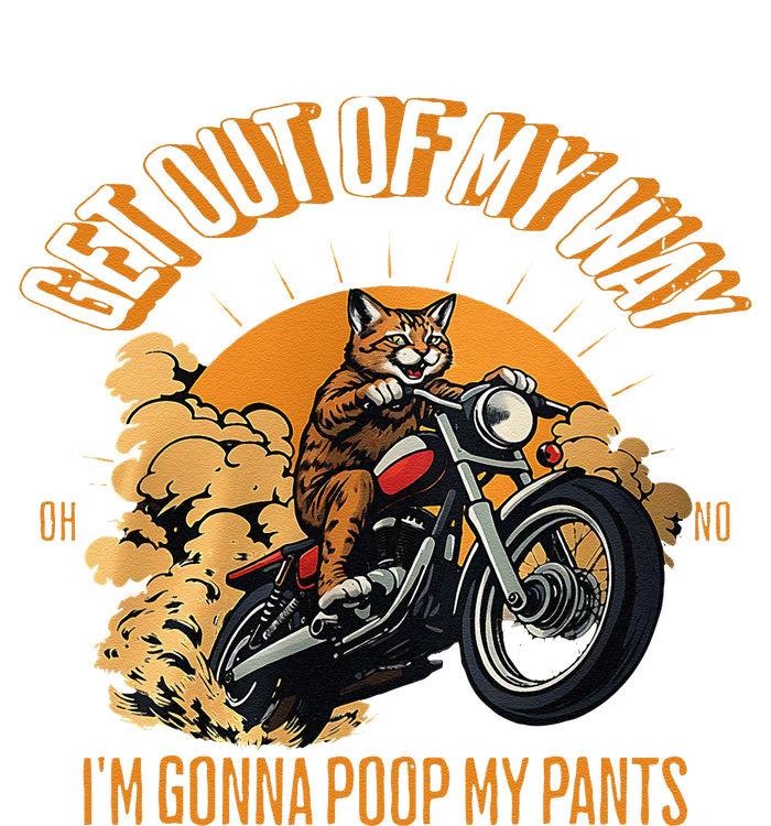 Get Out Of My Way Gonna Poop My Pants Funny Meme Cat Retro T-Shirt