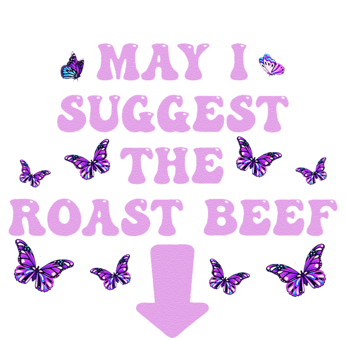 May I Suggest The Roast Beef Funny Embarrassing Adult Humor Mousepad