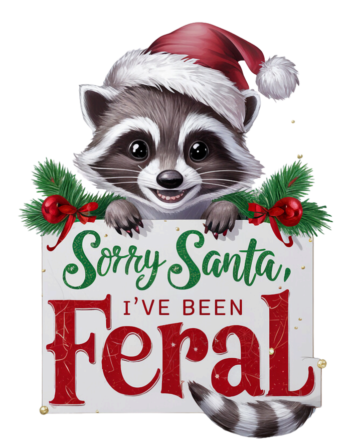 Funny Sorry Santa IVe Been Feral Raccoon Christmas T-Shirt