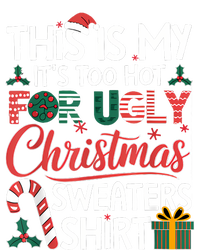 This Is My Its Too Hot For Ugly Christmas Sweaters Performance Fleece Hoodie