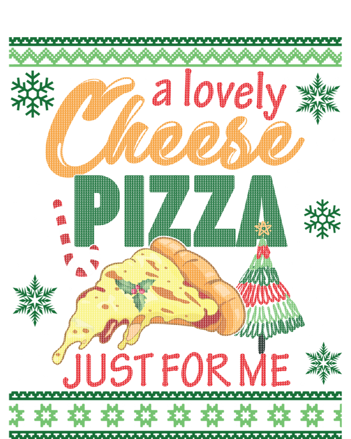 A Lovely Cheese Pizza Just For Me Alone Home Christmas Gift T-Shirt