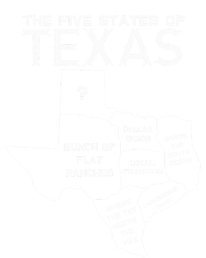 Five States Of Texas Funny Maps Of Dallas Houston Austin T-Shirt