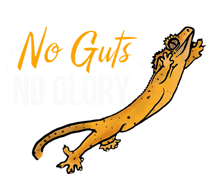 No Guts Then No Glories Gift For Crested Gecko Lover Women's Crop Top Tee