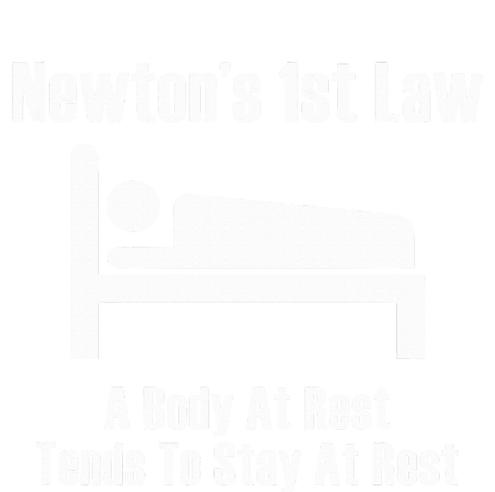 NewtonS 1st Law Body At Rest Tends To Stay At Rest T-Shirt