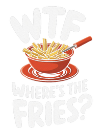 Wtf WhereS The Fries Funny Expression T-Shirt