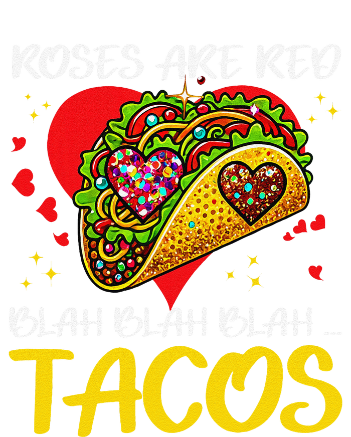 Roses Are Red Blah Tacos Funny Valentine Day T-Shirt