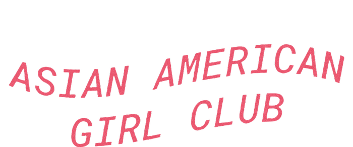 Asian American Girl Club T-Shirt