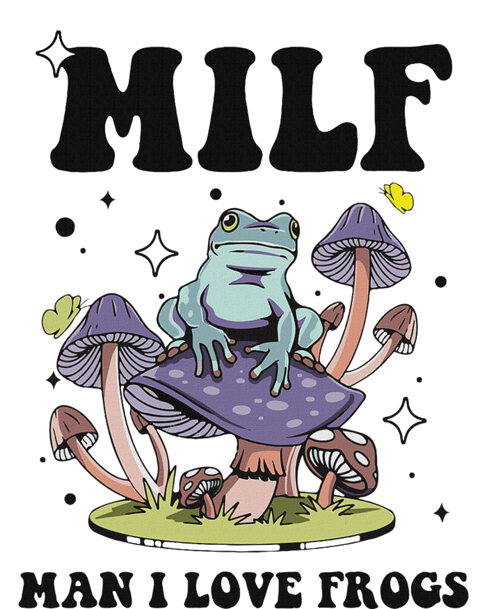 Funny Saying Milf Man I Love Frogs Frog Lovers T-Shirt