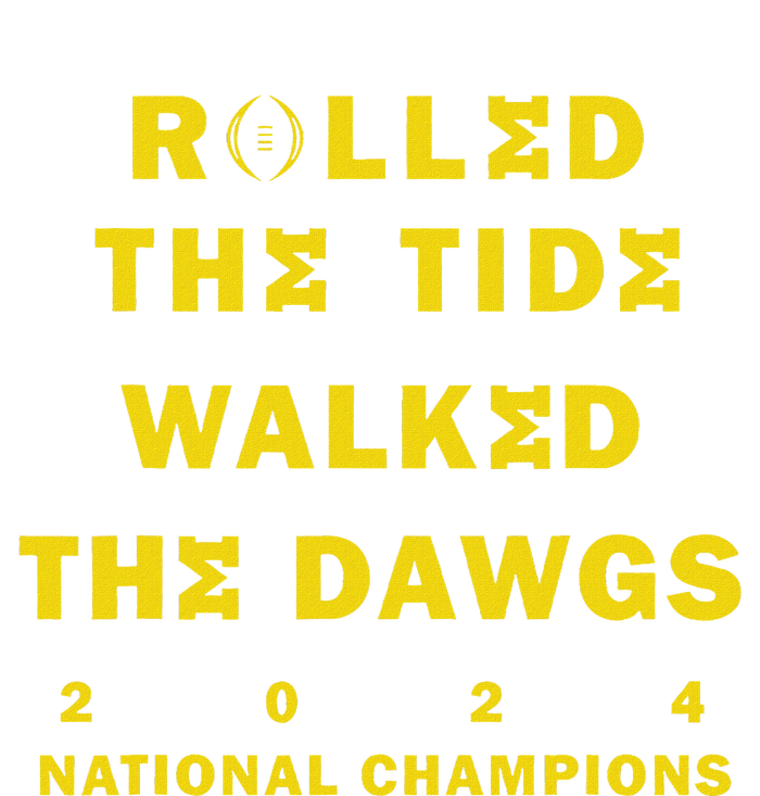 Rolled The Tide Walked The T-Shirt