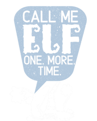 Call Me Elf Lover Dwarf Elves Holidays Christmas Funny Gift T-Shirt