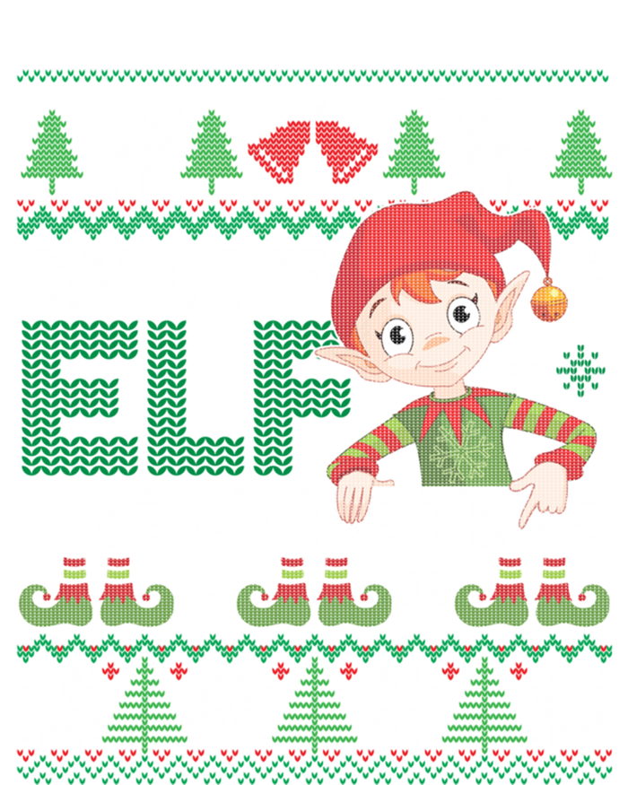 Call Me Elf One More Time Funny Bad Elf Christmas Ugly Xmas Meaningful Gift T-Shirt