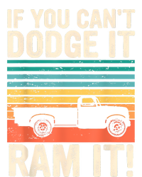 If You Cant Dodge It Retro It Pickup Truck T-Shirt