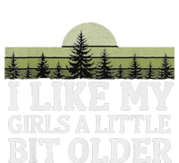 I Like My Girl A Little Bit Older T-Shirt