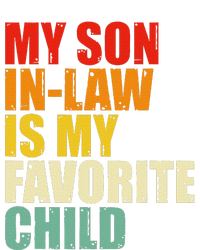 My Son In Law Is My Favorite Child T-Shirt