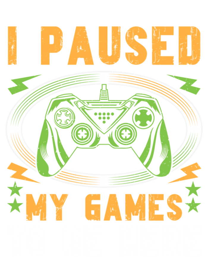 I Paused My Games To Be Here Gamer Idea Vintage Style Gift Ladies Essential Tank