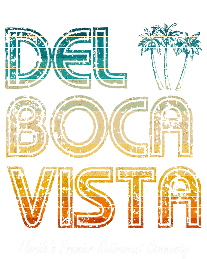 Del Boca Vista Retirement Community Funny T-Shirt