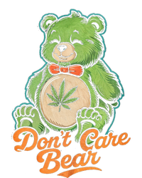 Bear Smoking Weed Holding Bong DonT Care Bear Marijuana T-Shirt