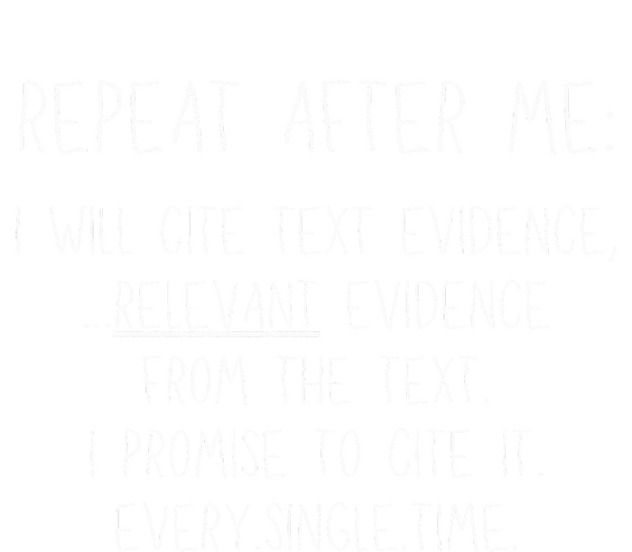 Prove It Funny Cite Text Evidence English Students Teachers T-Shirt