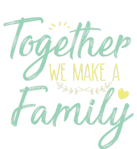 Together We Make A Family Family Team Reunion Group T-Shirt