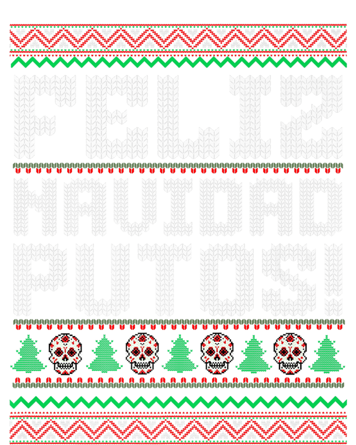 Feliz Navidad Putos Mexican Christmas Sweater Funny Sweatshirt