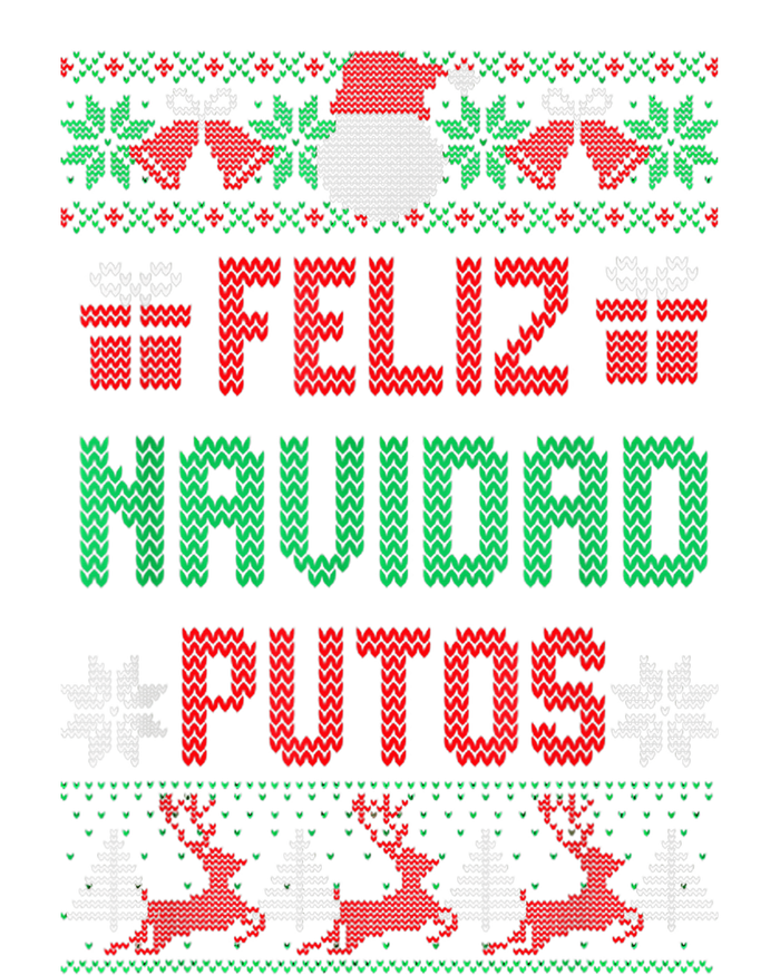 Feliz Navidad Putos Ugly Mexican Christmas Sweater Funny T-Shirt