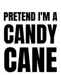 Pretend Im A Candy Cane Adult Women Costume T-Shirt