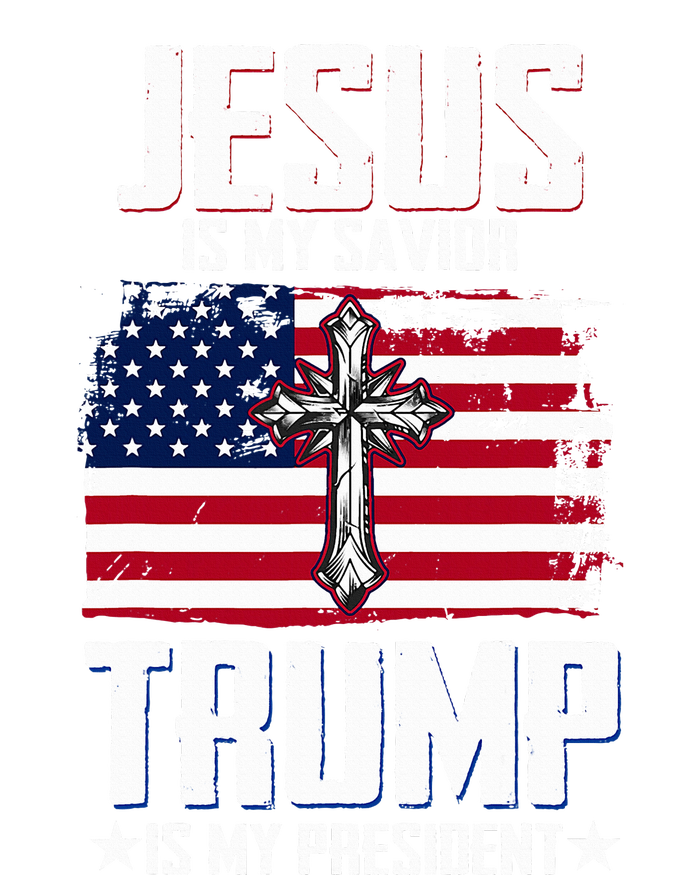 Jesus Is My Savior Trump Is My President T-Shirt