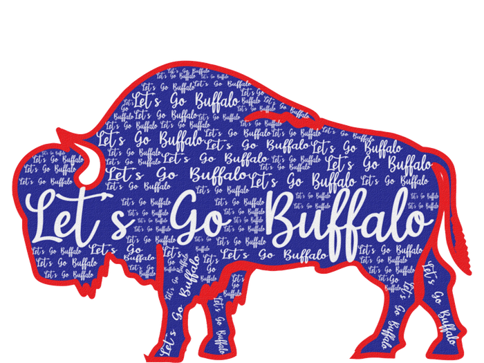 Lets Go Buffalo New York Buffalo Sports Fan Buffalo T-Shirt