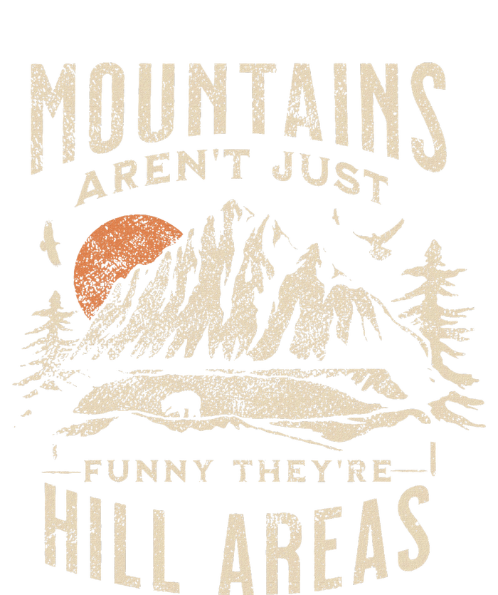 Mountains ArenT Funny TheyRe Hill Areas Dad Joke Word Pun Ladies Long Sleeve Shirt