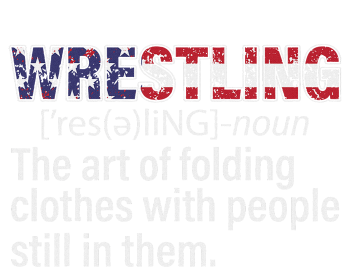 Wrestling Definition Design For Wrestler Fans Wrestle Foldin T-Shirt