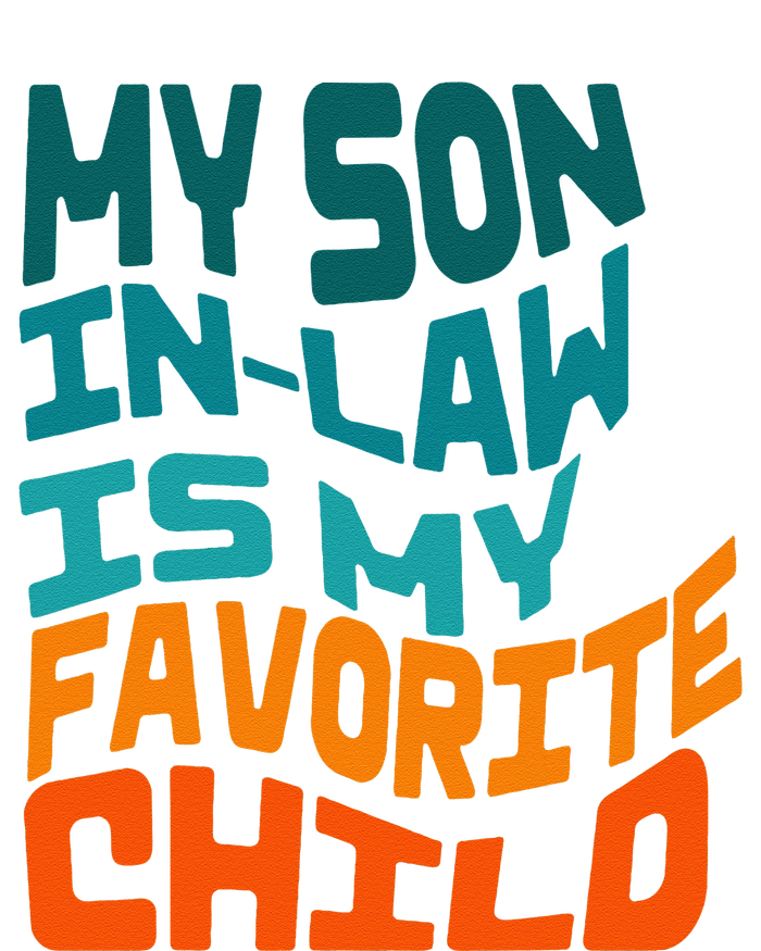 My Soninlaw Is My Favorite Child Funny Family Retro Cooling Performance Crew T-Shirt