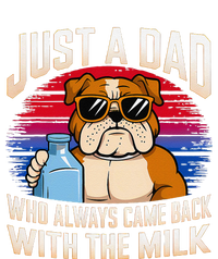 Just A Dad Who Always Came Back With The Milk Bulldog Father T-Shirt