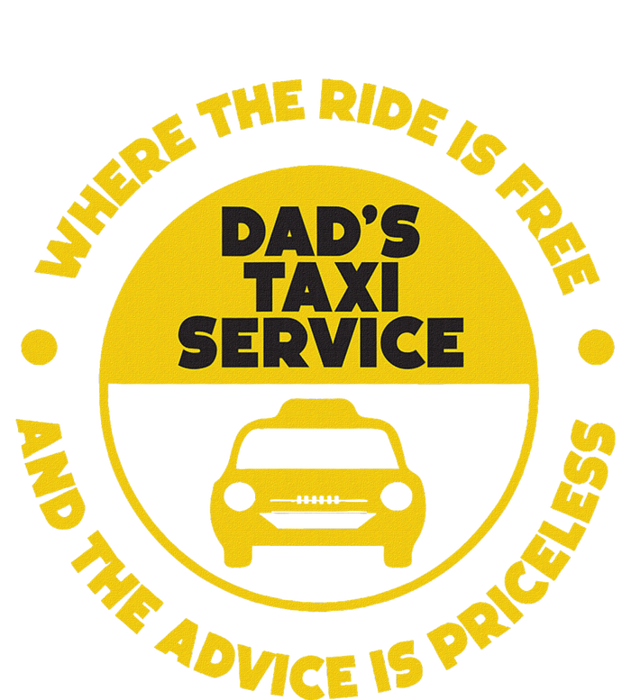 DadS Taxi Service Fathers Day Funny Dad Papa Chauffeur Cab T-Shirt