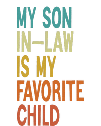 My Son In Law Is My Favorite Child T-Shirt