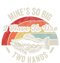 MineS So Big I Have To Use Two Hands T-Shirt