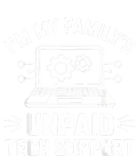 IM My FamilyS Unpaid Tech Support Poster