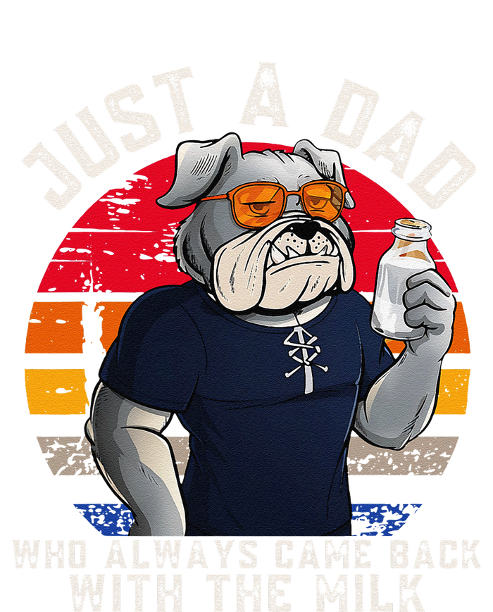 Just A Dad Who Always Came Back With The Milk FatherS Day T-Shirt