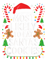 Most Likely To Eat SantaS Cookies Family Christmas Sweatshirt Cinch Pack Bag