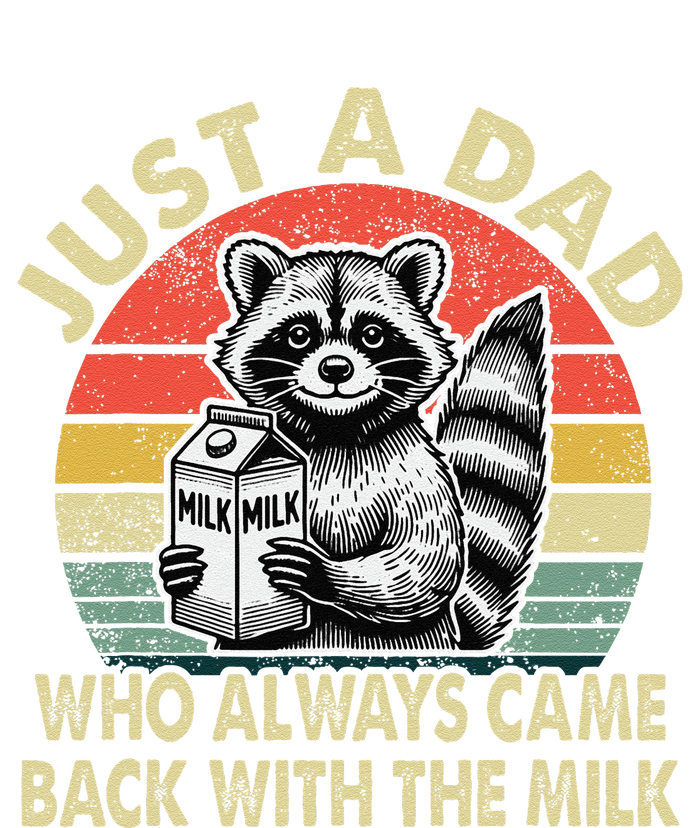 Just A Dad Who Always Came Back With The Milk FatherS Day T-Shirt