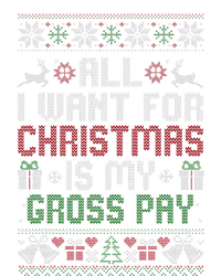 All I Want For Christmas Is My Gross Pay Joke T-Shirt