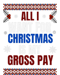 All I Want For Christmas Is My Gross Pay Joke T-Shirt