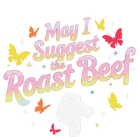 May I Suggest The Roast Beef Funny Food Lovers Retro Rainbow T-Shirt