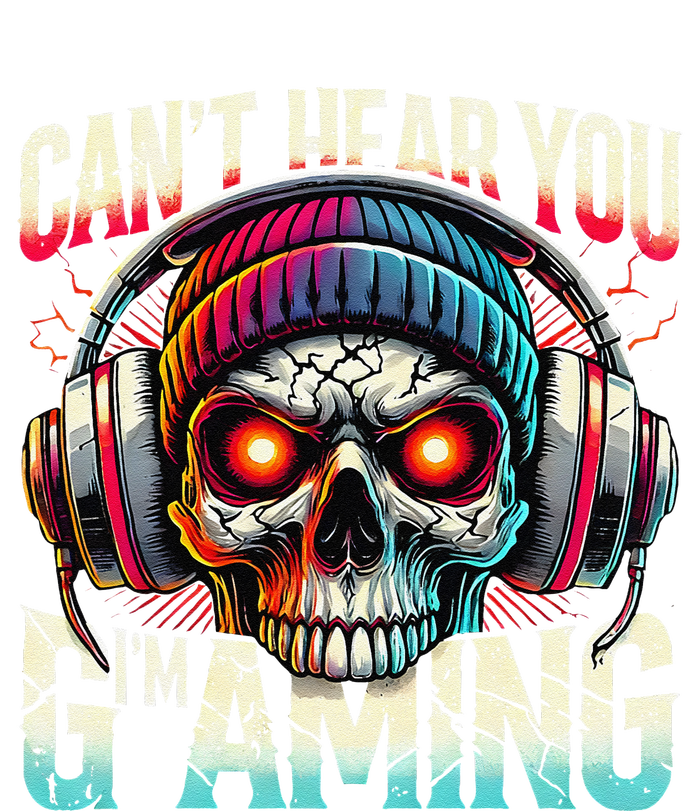 CanT Hear You Gaming Skull Headset Game Lovers Graphic T-Shirt