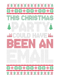 This Christmas Party Could Have Been An Email Ugly Christmas T-Shirt