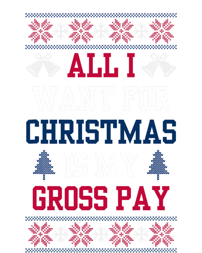 All I Want For Christmas Is My Gross Pay Joke Women's Crop Top Tee